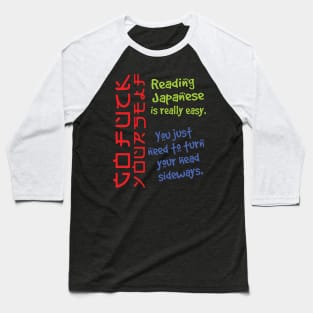 'Reading Japanese Is Really Easy' Cool Japanese Kanji Baseball T-Shirt